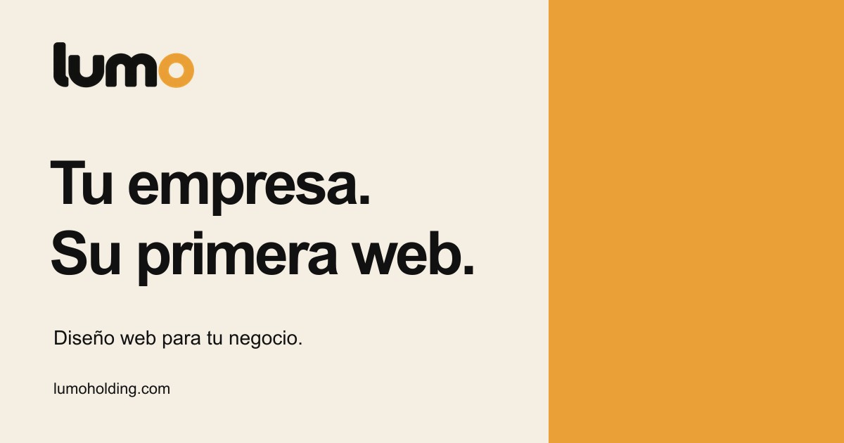 LUMO. Tu empresa. Su primera web.
